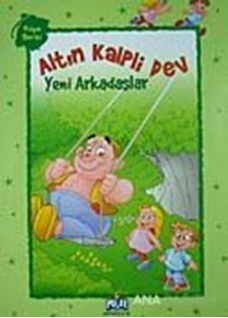 Altın Kalpli Dev - Yeni Arkadaşlar