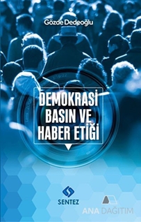 Demokrasi Basın ve Haber Etiği