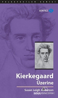 Kierkegaard Üzerine