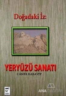 Doğadaki İz: Yeryüzü Sanatı