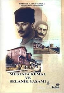 Mustafa Kemal ve Selanik Yaşamı