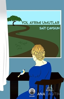 Yol Ayrımı Umutlar