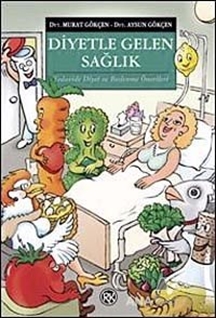 Diyetle Gelen Sağlık