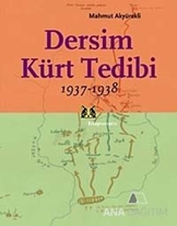 Dersim Kürt Tedibi 1937-1938