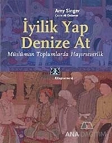 İyilik Yap Denize At