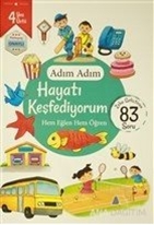 Adım Adım Hayatı Keşfediyorum 4 Yaş - Zeka Geliştiren 83 Soru