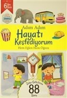 Adım Adım Hayatı Keşfediyorum 6 Yaş - Zeka Geliştiren 88 Soru