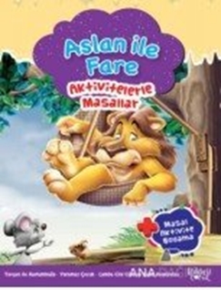 Aktivitelerle Masallar - Aslan ile Fare