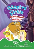 Aktivitelerle Masallar - Güzel ve Çirkin