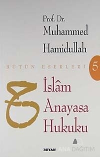 İslam Anayasa Hukuku Bütün Eserleri