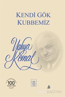 Kendi Gök Kubbemiz