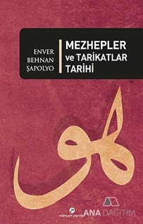 Mezhepler ve Tarikatlar Tarihi