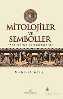 Mitolojiler ve Semboller