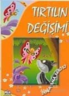 Tırtılın Değişimi