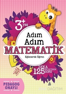 Adım Adım Matematik 3 Yaş - Zeka Geliştiren 125 Soru