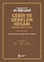 Cebir ve Denklem Hesabı Üzerine Özet Kitap (Çeviri-İnceleme)