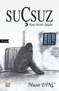 Suçsuz / Kara Mizah Öyküler