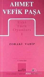 Eski Türk Oyunları 1 Zoraki Tabip