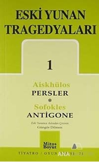 Eski Yunan Tragedyaları 1 Persler-Antigone