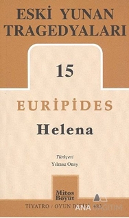 Eski Yunan Tragedyaları 15-Helena