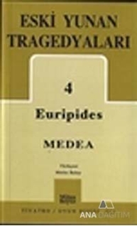 Eski Yunan Tragedyaları 4 Medea