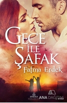 Gece ile Şafak