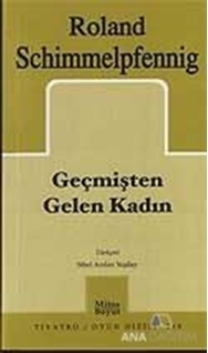 Geçmişten Gelen Kadın