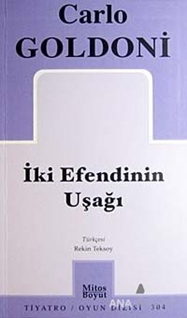 İki Efendinin Uşağı