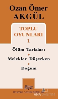 Ozan Ömer Akgül Toplu Oyunları 1