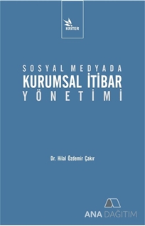 Sosyal Medyada Kurumsal İtibar Yönetimi