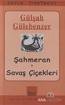 Şahmeran - Savaş Çiçekleri