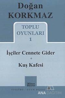 Toplu Oyunları 1 - İşçiler Cennete Gider - Kuş Kafesi