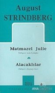 Toplu Oyunları 1 Matmazel Julie - Alacaklılar