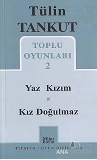 Toplu Oyunları 2 - Yaz Kızım - Kız Doğulmaz