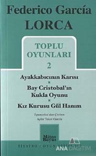 Toplu Oyunları 2 / Ayakkabıcının Karısı - Bay Cristobal'ın Kukla Oyunu - Kız Kurusu Gül Hanım