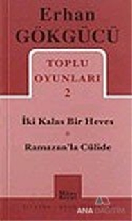 Toplu Oyunları 2 İki Kalas Bir Heves - Ramazan'la Cülide