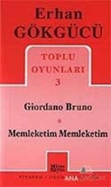 Toplu Oyunları 3 Giordano Bruno /  Memleketim Memleketim