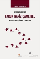 Sesini Arayan Şair Faruk Nafiz Çamlıbel