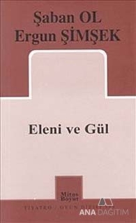 Eleni ve Gül