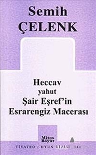 Heccav yahut Şair Eşref'in Esrarengiz Macerası