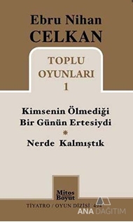 Toplu Oyunları 1 Kimsenin Ölmediği Günün Ertesiydi - Nerde Kalmıştık