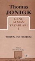 Torun İstiyorum Genç Alman Yazarları 1