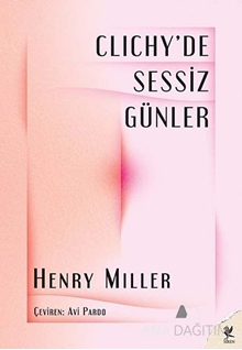 Clichy'de Sessiz Günler