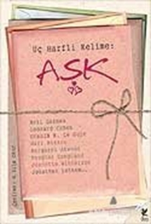 Üç Harfli Kelime: Aşk