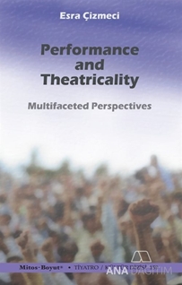 Performance and Theatricality