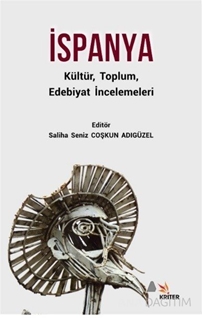 İspanya Kültür, Toplum, Edebiyat İncelemeleri