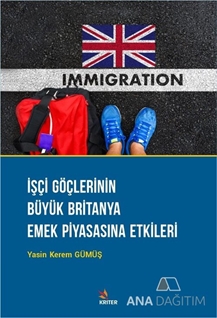 İşçi Göçlerinin Büyük Britanya Emek Piyasasına Etkileri