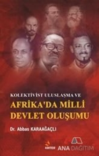 Kolektivist Uluslaşma Ve Afrika'da Milli Devlet Oluşumu