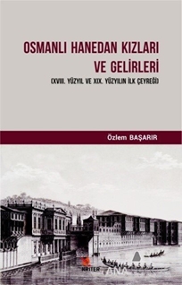 Osmanlı Hanedan Kızları ve Gelirleri