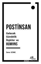 Postinsan Gelecek Gündelik İlişkiler ve Humans